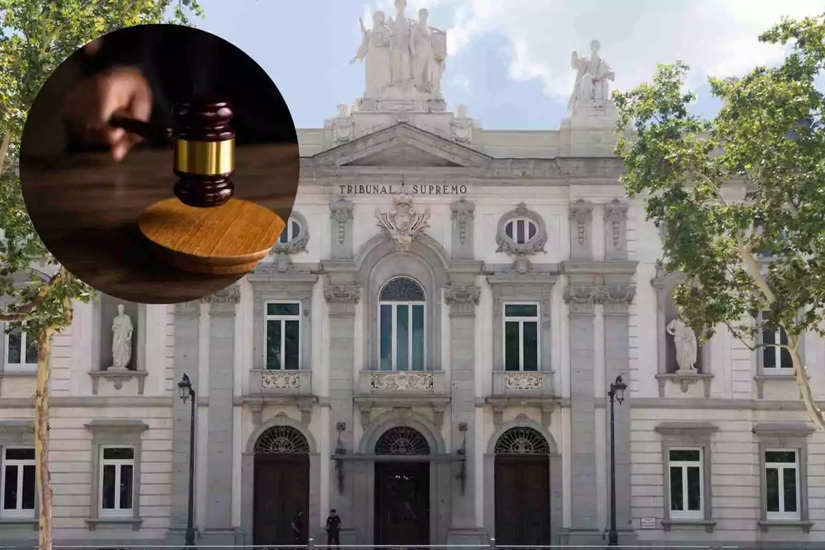 Fachada del Tribunal Supremo con una imagen superpuesta de un mazo judicial.