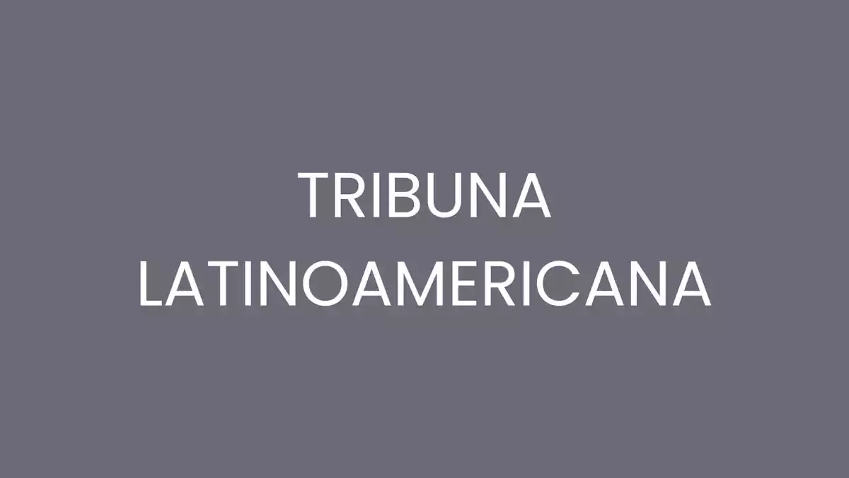 Text de Tribuna Llatinoamericana